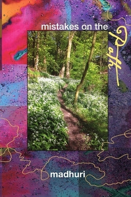 Mistakes on the Path by Ewing, Madhuri Z. K.