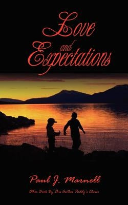 Love and Expectations by Marnell, Paul J.