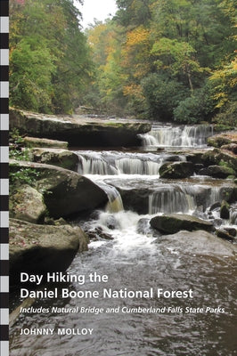 Day Hiking the Daniel Boone National Forest by Molloy, Johnny