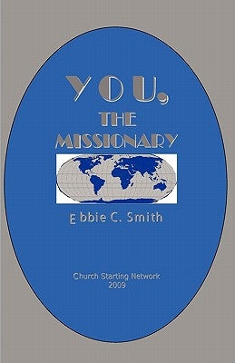 You the Missionary by Smith, Ebbie C.