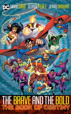Brave & Bold Vol. 2 the Book of Destiny (2025 Edition) by Waid, Mark