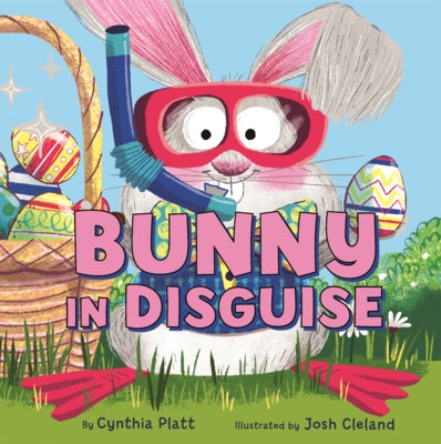 Bunny in Disguise by Platt, Cynthia