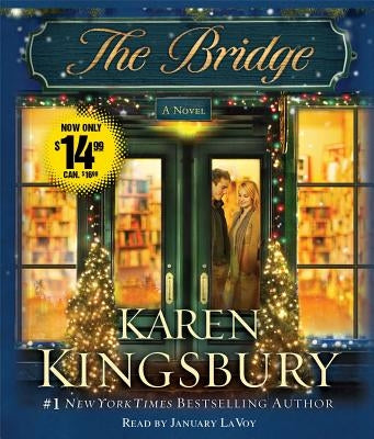 The Bridge by Kingsbury, Karen