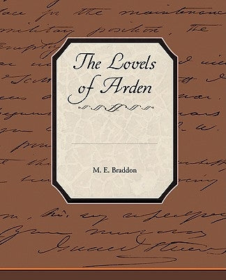 The Lovels of Arden by Braddon, M. E.