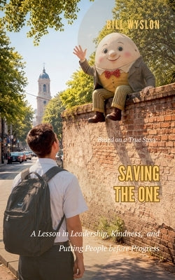 Saving the One by Wylson, Bill