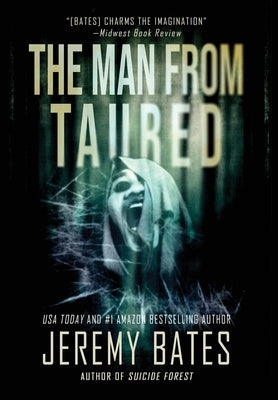 The Man From Taured by Bates, Jeremy