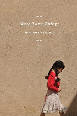 More Than Things by Randall, Margaret