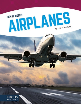 Airplanes by Amstutz, Lisa J.
