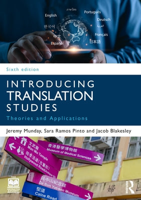 Introducing Translation Studies: Theories and Applications by Munday, Jeremy