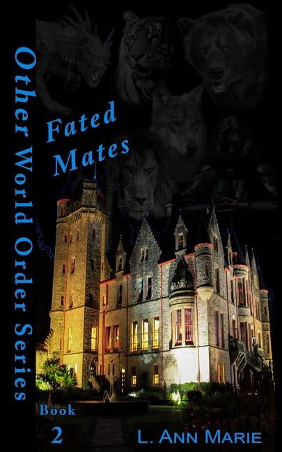 Fated Mates: Book 2 by Birkett, Lori