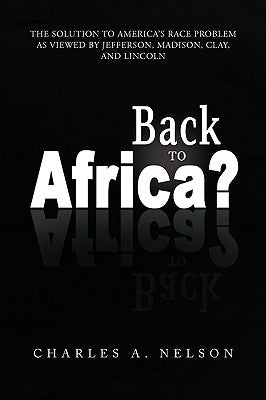 Back To Africa? by Nelson, Charles A.