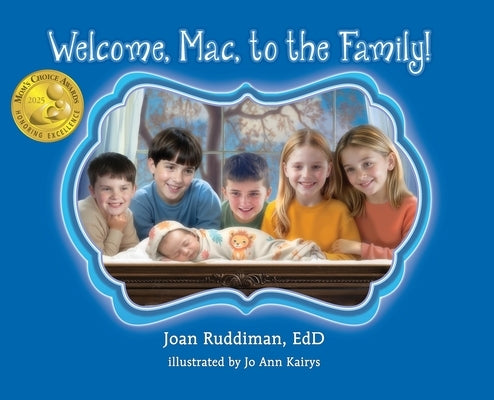 Welcome, Mac, to the Family! by Ruddiman Edd, Joan