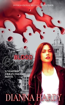 Blood Surge: A Vampiric Urban Fantasy Novel by Hardy, Dianna