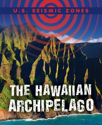 The Hawaiian Archipelago by Haynes, Danielle
