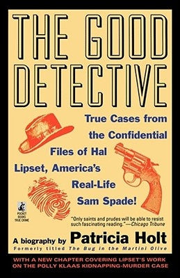 The Good Detective: The Good Detective by Holt, Patricia