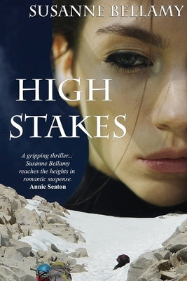 High Stakes by Bellamy, Susanne