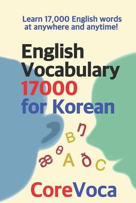 English Vocabulary 17000 for Korean by Kim, Taebum