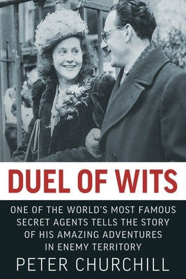 Duel of Wits by Churchill, Peter