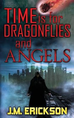 Time is for Dragonflies and Angels by Helms, Cathy