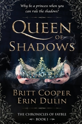 Queen of Shadows by Cooper, Britt