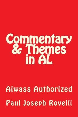 Commentary & Themes in AL by Rovelli, Paul Joseph