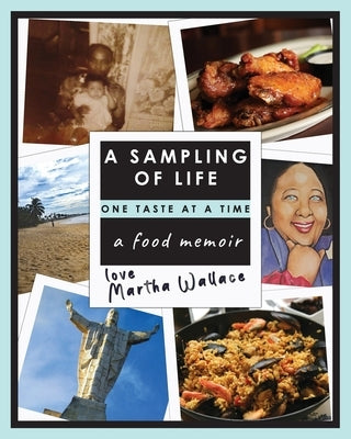 A Sampling of Life, One Taste at a Time: A Food Memoir by Rafiq, Nawab