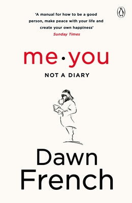 Me. You. a Diary by French, Dawn
