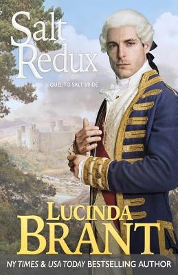 Salt Redux: Sequel to Salt Bride by Brant, Lucinda