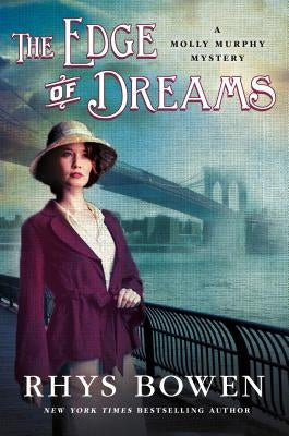 The Edge of Dreams: A Molly Murphy Mystery by Bowen, Rhys