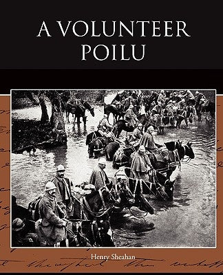 A Volunteer Poilu by Sheahan, Henry