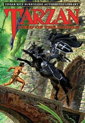 Tarzan, Lord of the Jungle: Edgar Rice Burroughs Authorized Library by Burroughs, Edgar Rice