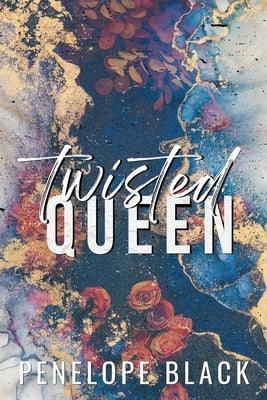 Twisted Queen - Special Edition by Black, Penelope