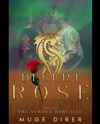 Desert Rose- The Aurora Borealis by Direr, Muge