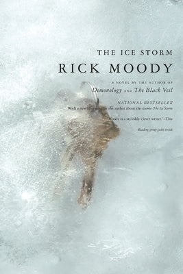 The Ice Storm by Moody, Rick