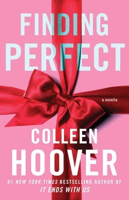 Finding Perfect: A Novella by Hoover, Colleen