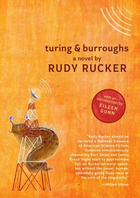 Turing & Burroughs by Rucker, Rudy