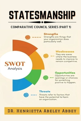 Statesmanship: Comparative Council Series (Part 1) by Abbey, Henrietta A.
