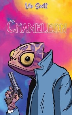 Chameleon by Scott, Vic