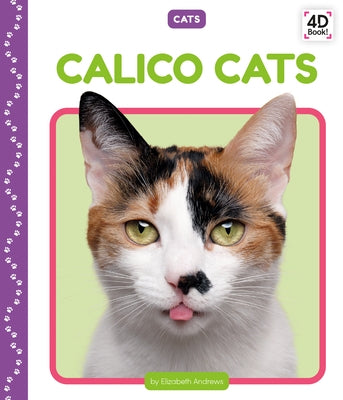 Calico Cats by Andrews, Elizabeth