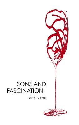 Sons and Fascination by Mattu, G. S.