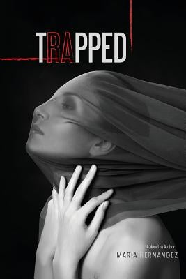Trapped by Hernandez, Maria