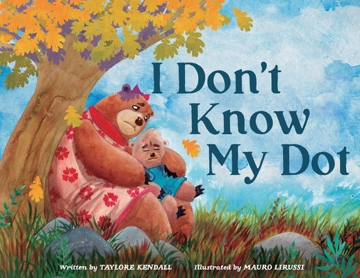 I Don't Know My Dot by Kendall, Taylore