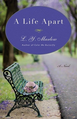 A Life Apart by Marlow, L. Y.