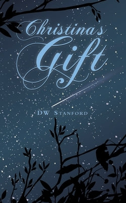 Christina's Gift by Stanford, Dw