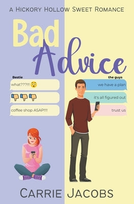 Bad Advice by Jacobs, Carrie