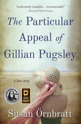 The Particular Appeal of Gillian Pugsley by Örnbratt, Susan