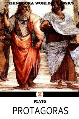 Protagoras by (Greek Philosopher), Plato