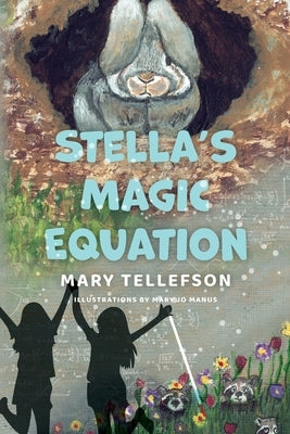 Stella's Magic Equation by Tellefson, Mary