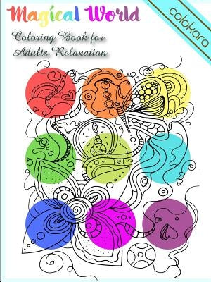 Coloring Book for Adults Relaxation by Coloring, Carolyn