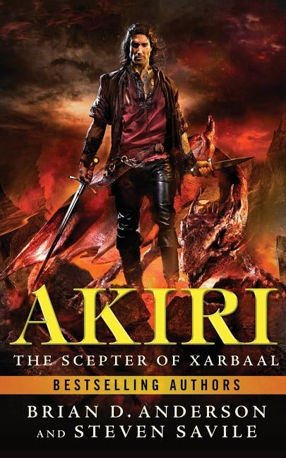 Akiri: The Scepter Of Xarbaal by Anderson, Brian D.